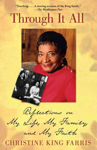 Buch Through It All Christine King Farris