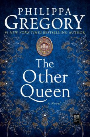 Kniha The Other Queen Philippa Gregory