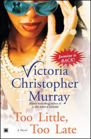 Kniha Too Little, Too Late Victoria Christopher Murray