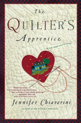 Kniha The Quilter's Apprentice Jennifer Chiaverini