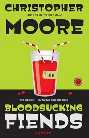 Kniha Bloodsucking Fiends Christopher Moore