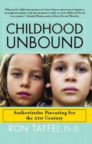 Книга Childhood Unbound Ron Taffel