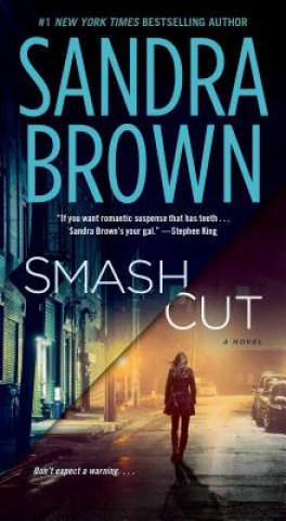 Kniha Smash Cut Sandra Brown