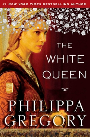 Kniha The White Queen Philippa Gregory