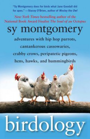 Könyv Birdology Sy Montgomery