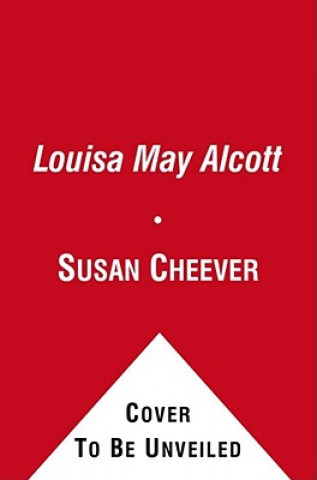 Książka Louisa May Alcott Susan Cheever