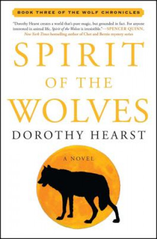Książka Spirit of the Wolves Dorothy Hearst