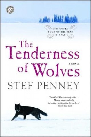 Knjiga The Tenderness of Wolves Stef Penney