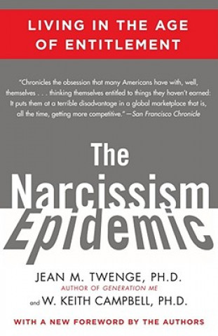 Könyv The Narcissism Epidemic Jean M. Twenge