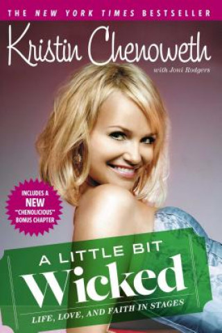 Carte A Little Bit Wicked Kristin Chenoweth