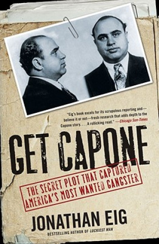 Kniha Get Capone Jonathan Eig