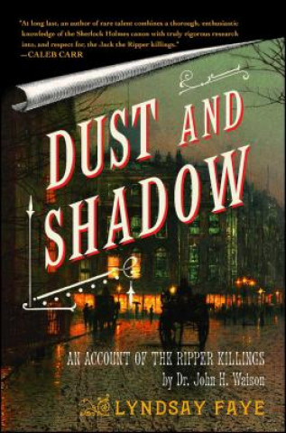 Livre Dust and Shadow Lyndsay Faye