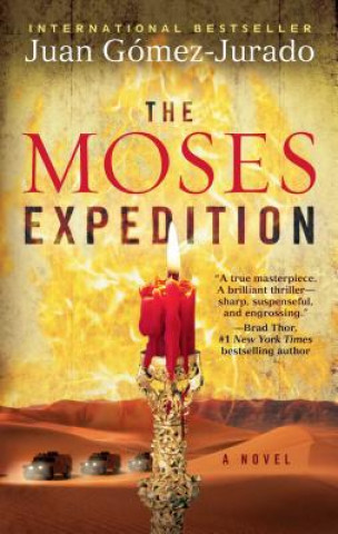 Книга The Moses Expedition Juan Gomez-Jurado