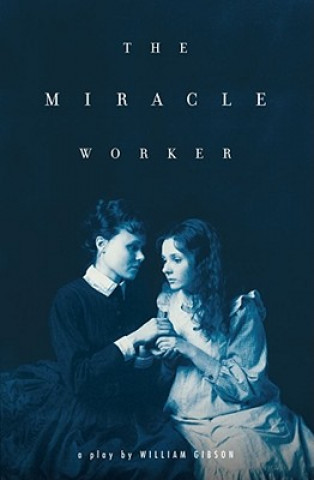 Kniha Miracle Worker William Gibson