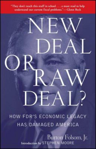 Kniha New Deal or Raw Deal? Burton W. Folsom
