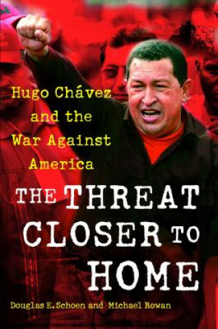 Kniha The Threat Closer to Home Douglas Schoen