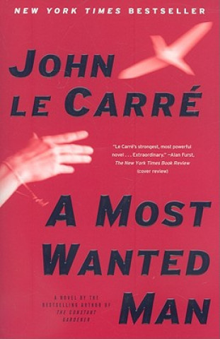 Kniha A Most Wanted Man John Le Carré