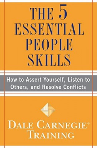 Książka The 5 Essential People Skills Dale Carnegie Training