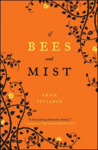 Kniha Of Bees and Mist Erick Setiawan