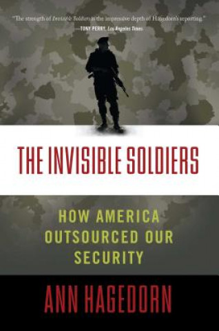 Knjiga The Invisible Soldiers Ann Hagedorn
