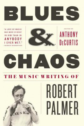 Carte Blues & Chaos Robert Palmer