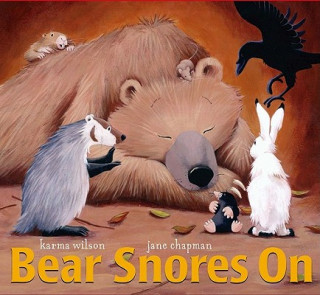 Knjiga Bear Snores on Karma Wilson