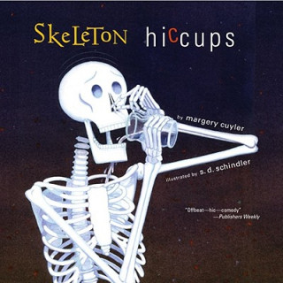 Könyv Skeleton Hiccups Margery Cuyler