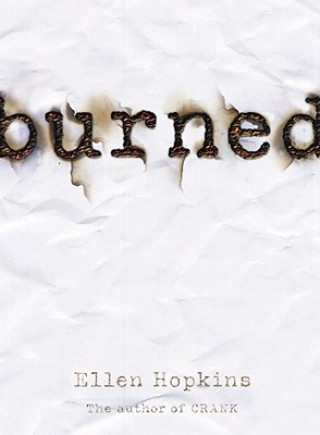 Kniha Burned Ellen Hopkins
