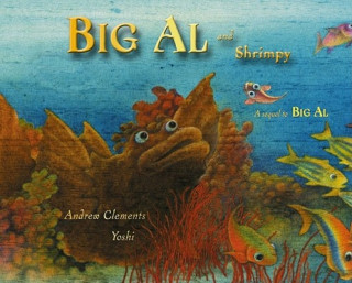 Kniha Big Al and Shrimpy Andrew Clements