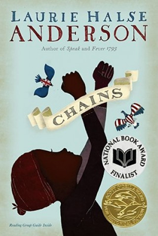 Kniha Chains Laurie Halse Anderson