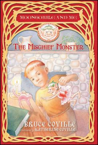 Könyv The Mischief Monster Bruce Coville