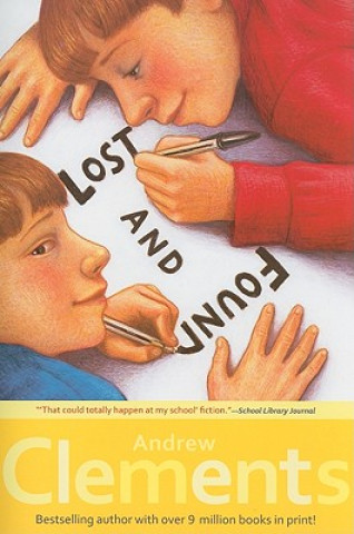 Carte Lost and Found Andrew Clements