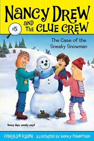 Knjiga The Case of the Sneaky Snowman Carolyn Keene