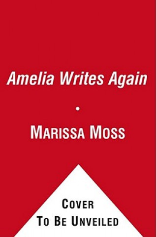 Knjiga Amelia Writes Again Marissa Moss