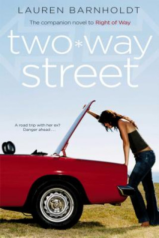 Könyv Two-Way Street Lauren Barnholdt