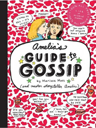 Книга Amelia's Guide to Gossip Marissa Moss