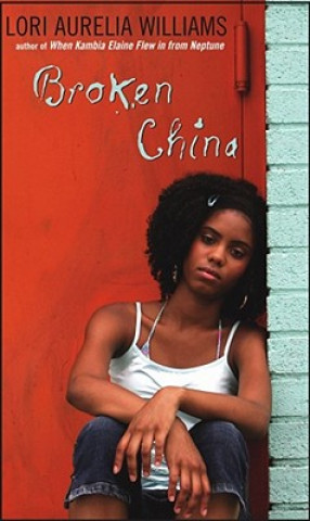 Knjiga Broken China Lori Aurelia Williams