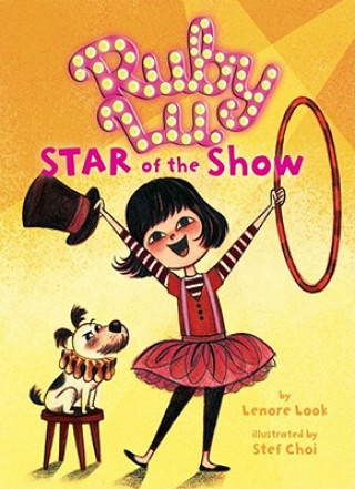 Buch Ruby Lu, Star of the Show Lenore Look