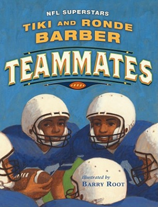 Kniha Teammates Tiki Barber