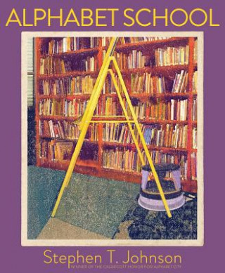 Book Alphabet School Stephen T. Johnson
