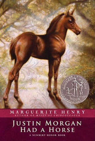 Kniha Justin Morgan Had a Horse Marguerite Henry