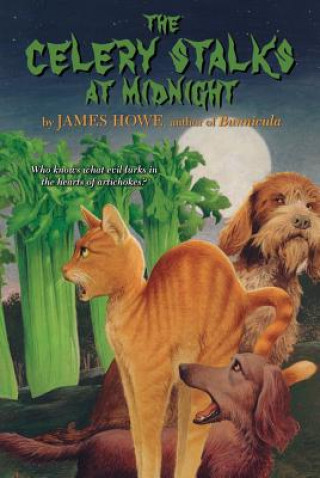 Könyv The Celery Stalks at Midnight James Howe