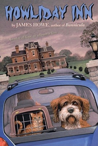 Kniha Howliday Inn James Howe