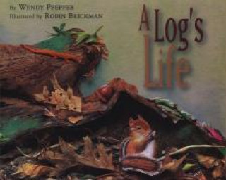 Carte A Log's Life Wendy Pfeffer