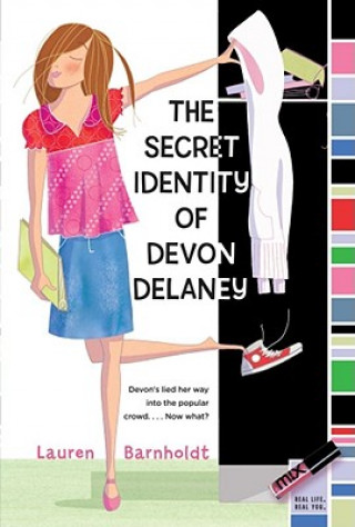 Książka The Secret Identity of Devon Delaney Lauren Barnholdt