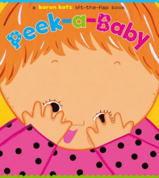 Книга Peek-a-baby Karen Katz