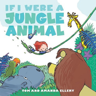 Book If I Were a Jungle Animal Amanda Ellery