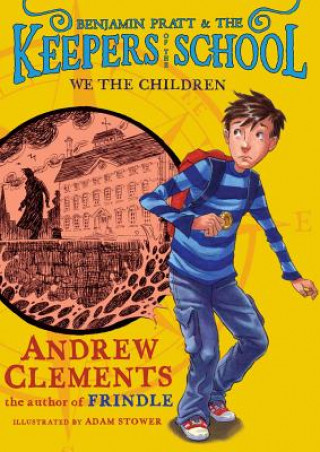Carte We the Children Andrew Clements
