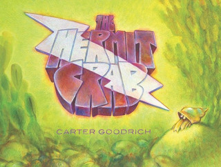 Book The Hermit Crab Carter Goodrich