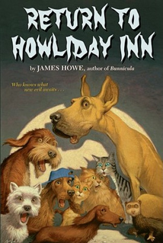 Knjiga Return to Howliday Inn James Howe